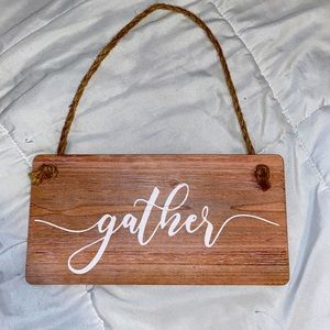 Gather sign